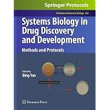 Systems Biology in Drug Discovery and Development: Methods and Protocols (Methods in Molecular Biology)