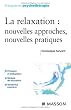 La relaxation : nouvelles approches, nouvelles pratiques