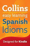 Collins Easy Learning Spanish Idioms (Reference)