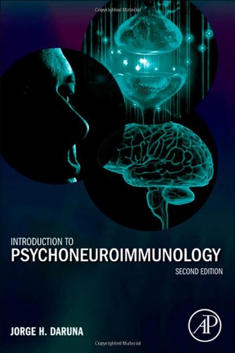 Introduction to Psychoneuroimmunology, Second Edition