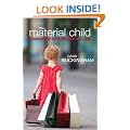 The Material Child