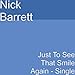 Just To See That Smile Again - Single en Descargas MP3 con el nombre: 41WsLInRhkL._SL75_