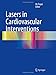 Lasers in Cardiovascular Interventions