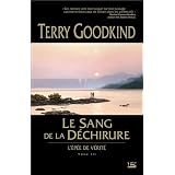 L'�p�e de V�rit�, tome 3 : Le Sang de la D�chirurepar Terry Goodkind