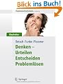 Allgemeine Psychologie f�r Bachelor: Denken - Urteilen, Entscheiden, Probleml�sen (Lehrbuch mit H�rbeitr�gen und Online-Materialien)