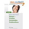Allgemeine Psychologie f�r Bachelor: Denken - Urteilen, Entscheiden, Probleml�sen (Lehrbuch mit H�rbeitr�gen und Online-Materialien)