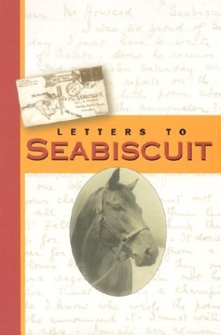 Letters to Seabiscuit by Howard, Barbara (2003) Paperback