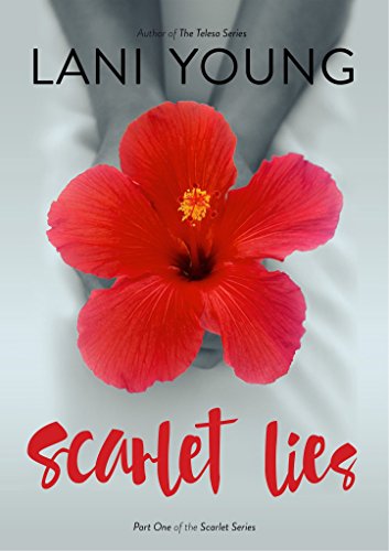 Scarlet Lies: Book One in the Scarlet Series