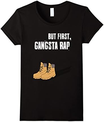 Women's But first gangster rap T-shirt - gangster rap shirt XL Black