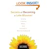 Secrets of Becoming a Late Bloomer: Staying Creative, Aware, and Involved in Midlife and Beyond