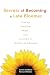 Secrets of Becoming a Late Bloomer: Staying Creative, Aware, and Involved in Midlife and Beyond