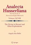 The divine in Husserl and other explorations