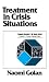 Treatment in Crisis Situations (Treatment Approaches in the Human Services)