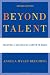 Beyond Talent: Creating a Successful Career in Music