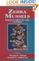 Zebra Mussels Biology, Impacts, and Control