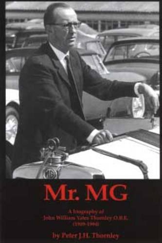 mrmg a biography of john william yates thornley obe 1909 1994
