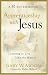 Apprenticeship with Jesus: Learning to Live Like the Master