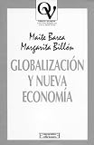 Globalización y Nueva Economía (Spanish Edition)