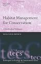 Habitat Management for Conservation: A Handbook of Techniques (Techniques in Ecology & Conservation)