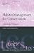 Habitat Management for Conservation: A Handbook of Techniques (Techniques in Ecology & Conservation)