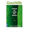 L'homme qui voulait �tre heureux