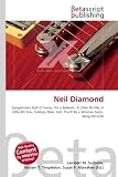 Neil Diamond: Songwriters Hall of Fame, I'm a Believer, A Little Bit Me, A Little Bit You, Solitary Man, Girl, You'll Be a Woman Soon, Bang Records