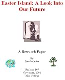 Easter Island: A Look Into Our Future