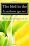 The bird in the bamboo grove