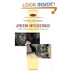 African Intellectuals: Rethinking Politics, Language, Gender and Development (Africa in the New Millennium)