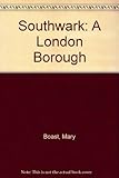 Southwark: a London borough