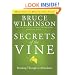 Secrets of the Vine: Breaking Through to Abundance (The Breakthrough Series)