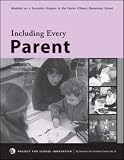 Including Every Parent: A Step-By-Step Guide to Engage and Empower Parents at Your School (By Teachers For Teachers series)