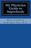 My Physician Guide to Superfoods Reviews 41WtHlbDOgL. SL160 My Physician Guide to Superfoods Reviews