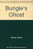 Bungle's ghost