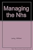 Managing the NHS : past, present and agenda for the future