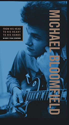 Mike Bloomfield - From His Head To His Heart To His Hands - Zortam Music