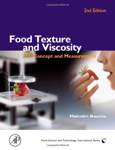 Food Texture and Viscosity: Concept and Measurement (Food Science and Technology)