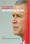 The Polarized Presidency of George W. Bush The Polarized Presidency of George W. Bush