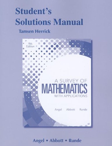student solutions manual for a survey of mathematics with applications