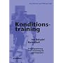 Konditionstraining. Am Beispiel Basketball: Trainingsplanung und -steuerung im Leistungssport