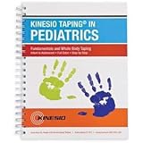 Sammons Preston Kinesio Taping, Fundementals & Whole Body Taping Kinesio Taping for Pediatrics