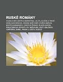 Rusk ROM NY: Vojna A M R, Mistr a Mark Tka, Lolita, Zlo in a Trest, Anna Kareninov , Hrdina Na Doby, Ev En on Gin, Brat I Karamazov