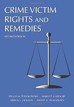 Crime Victim Rights and Remedies
