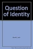 A question of identity