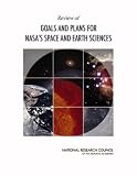Review of Goals and Plans for NASA's Space and Earth Sciences
