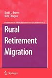 Rural Retirement Migration (The Springer Series on Demographic Methods and Population Analysis)