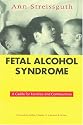 Fetal Alcohol Syndrome: A Guide for Families and Communities