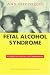 Books : Fetal Alcohol Syndrome: A Guide for Families and Communities