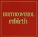 Birth Control - Re Birth