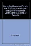 Managing health and safety in construction